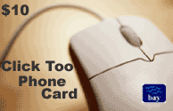 Click Too Phonecard $10 - International Calling Cards